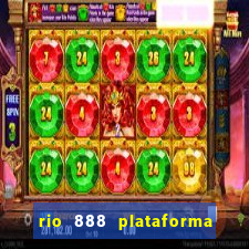 rio 888 plataforma de jogos